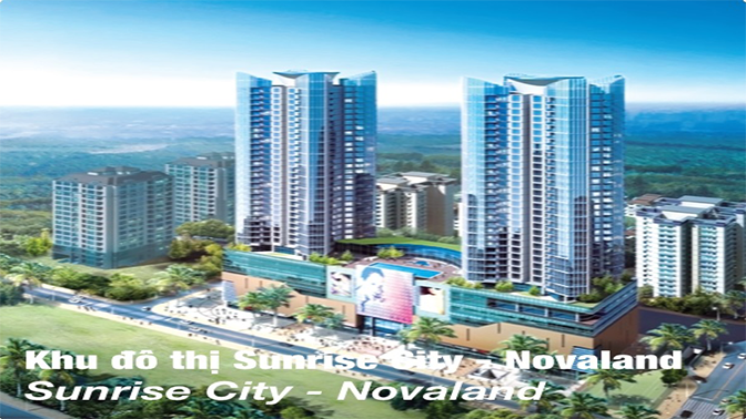 Khu đô thị Sunrise City - Novaland