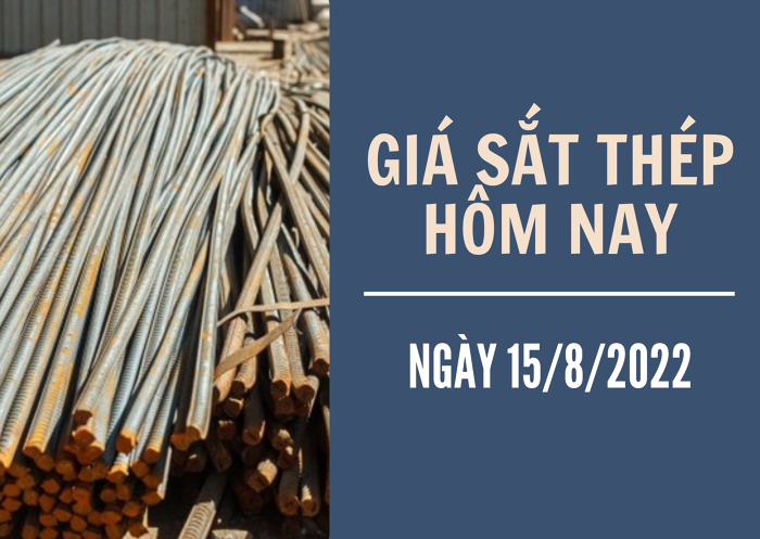 Giá sắt thép xây dựng hôm nay 15/8: Nối dài đà tăng trong ngày đầu tuần