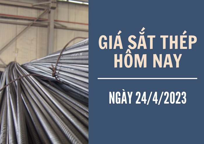 Giá sắt thép xây dựng hôm nay 24/4: Tiếp đà giảm ngày đầu tuần