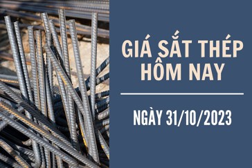 Giá sắt thép xây dựng hôm nay 31/10: Chạm đỉnh hơn một tháng