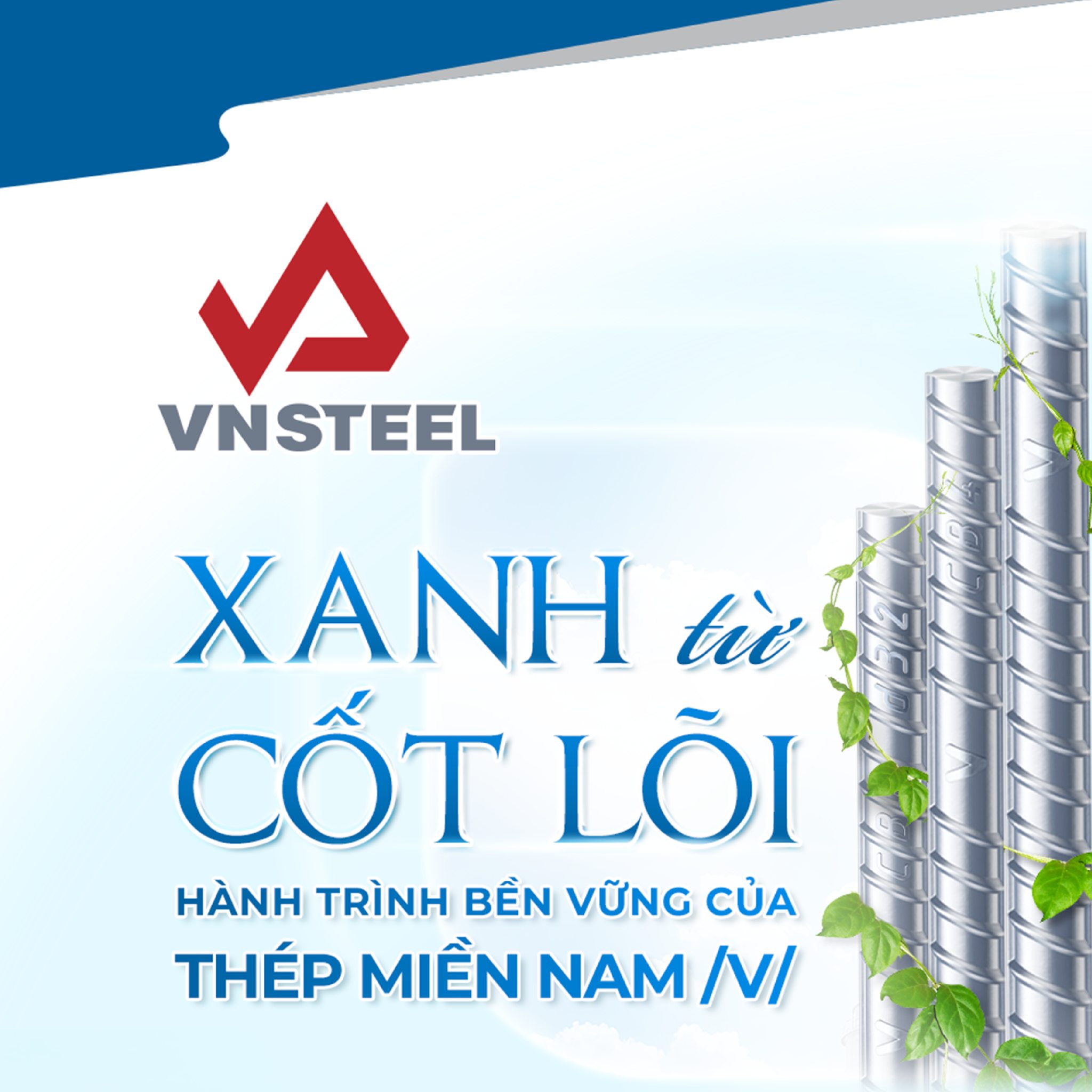 Xanh từ cốt lõi – Hành trình bền vững của THÉP MIỀN NAM /V/