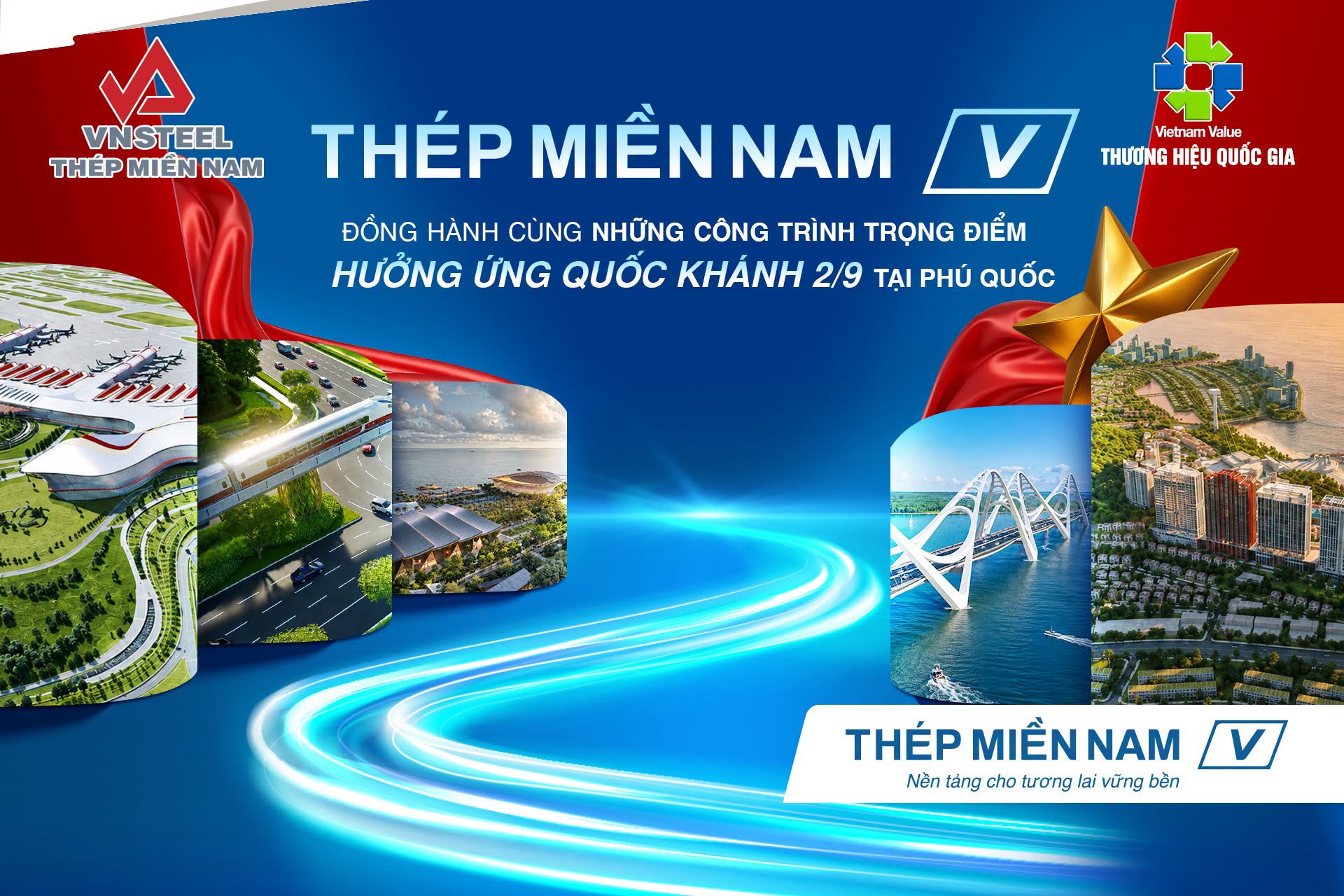 Thép Miền Nam /V/: Đồng hành cùng những công trình trọng điểm - Tự hào hưởng ứng Quốc Khánh 2/9 tại Phú Quốc
